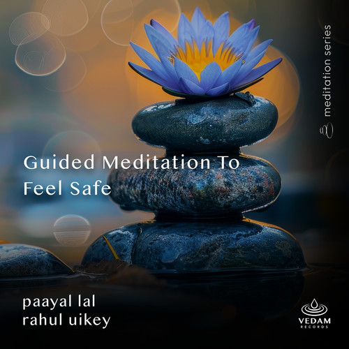 Guided Meditation to Feel Safe