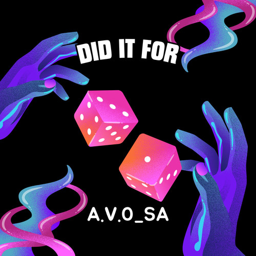 DID IT FOR (Explicit)