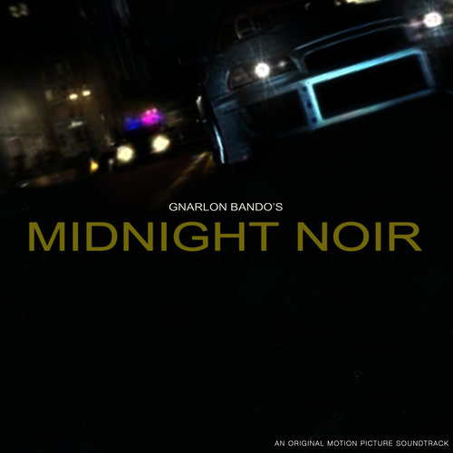 Gnarlon Bando's Midnight Noir
