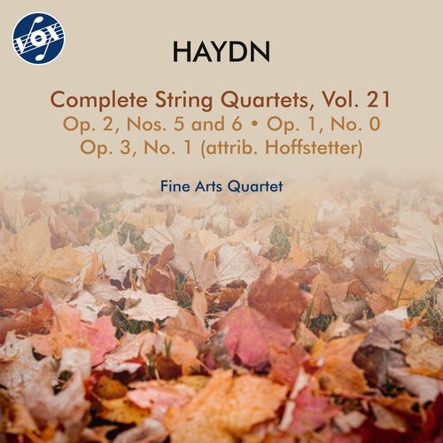 HAYDN, J.: String Quartets (Complete) , Vol. 21 - Op, 1, No. 0, Hob.II:6 / Op. 2, Nos. 5-6 and Op. 3, No. 1, Hob.III:11-13 (Fine Arts Quartet)