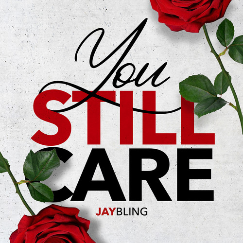 You Still Care (Explicit)