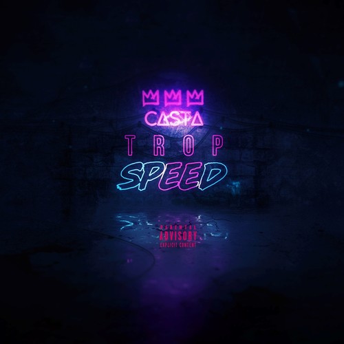 Trop speed (Explicit)