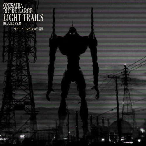 Light Trails (Rebuild)