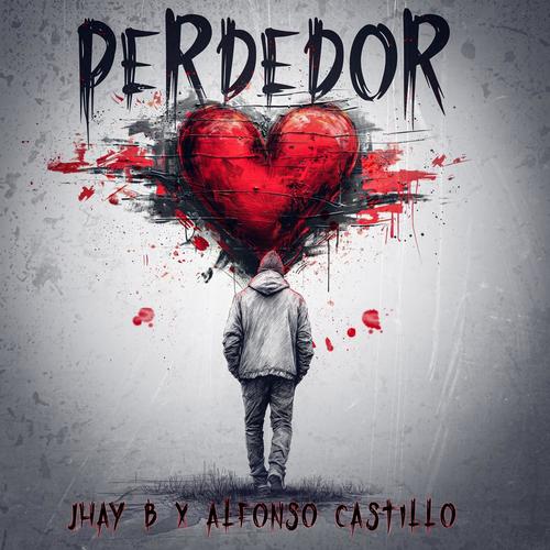 PERDEDOR (Explicit)