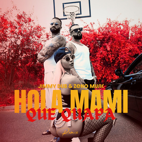 Hola Mami Que Guapa (Remix)
