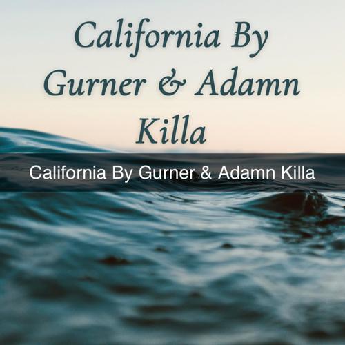 California (feat. Adamn Killa) [Explicit]