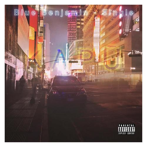 Blue Benjamin (Explicit)