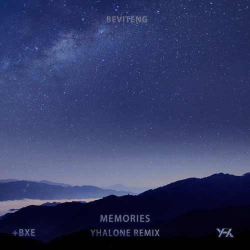 Memories(YHalone Remix)