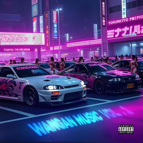 WANGAN music (Explicit)