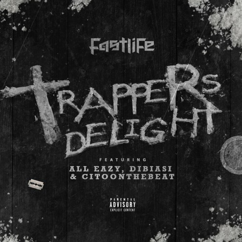 Trappers Delight (Explicit)