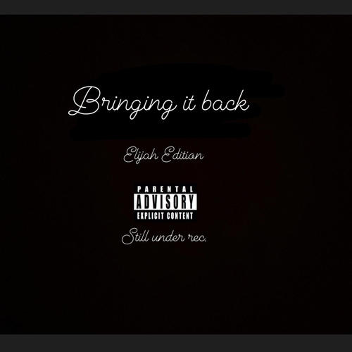 Bringing it back (feat. SPLASHONEM) [Explicit]