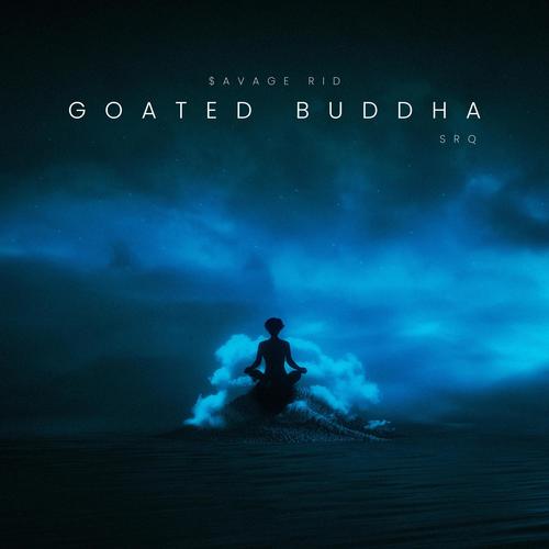 GOATED BUDDHA (feat. SRQ) [Explicit]