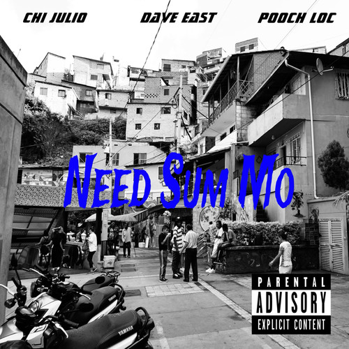 Need Sum Mo (Explicit)