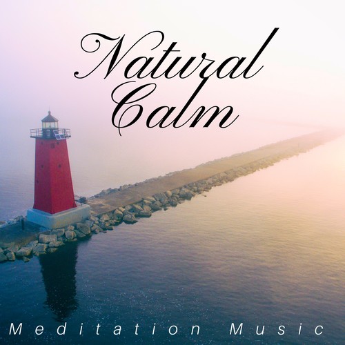 Natural Calm: Meditation Music, Deep Sleep, Birds Songs, Nature Sounds for Relaxation Stress, Inner Harmony and Bliss