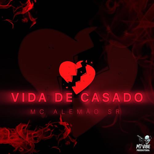 Vida de Casado (Explicit)