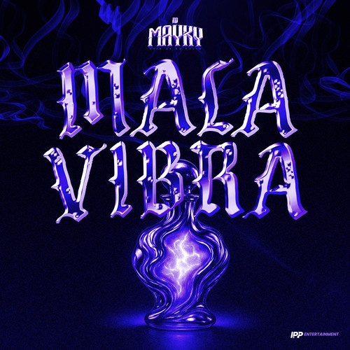 Mala Vibra (Explicit)