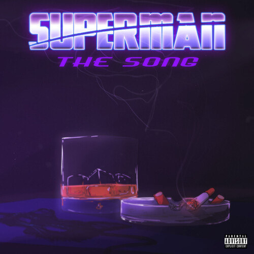 SUPERMAN (Explicit)