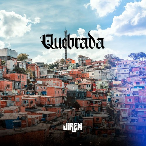 Quebrada (Explicit)