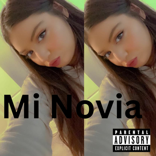Mi Novia (Explicit)