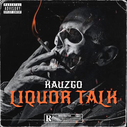 Liquor Talk (Explicit)