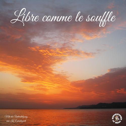 Libre comme le souffle