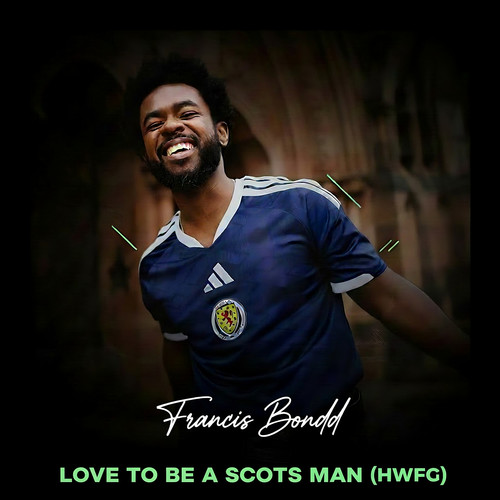 LOVE TO BE A SCOTS MAN (HWFG) [Explicit]