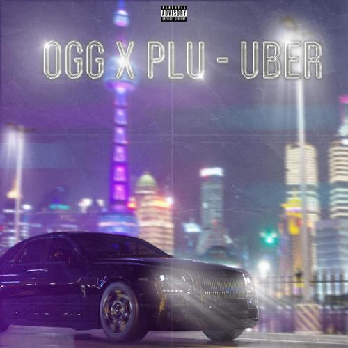 Uber (feat. PLU) [Explicit]
