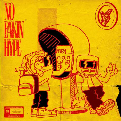 No Fakin Hype (Explicit)