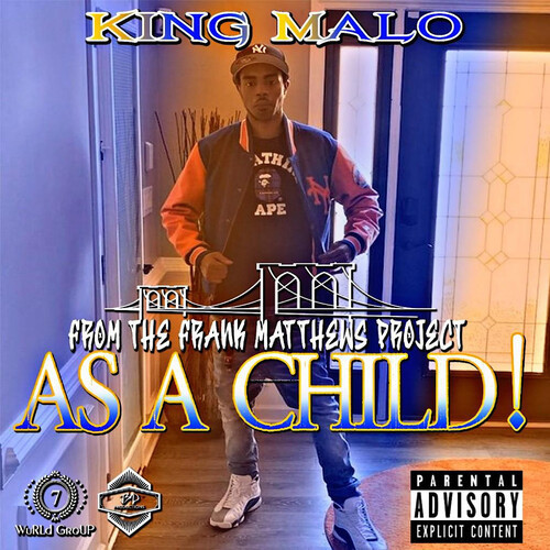 As A Child (The Frank Matthews Project) [Explicit]