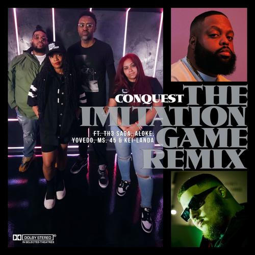 The Imitation Game (feat. Th3 Saga, Aloke, YoVedo, Ms. 45 & Kei-Landa) [Official Remix]