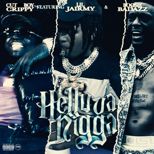 Helluva Nigga (feat. Lil Jairmy, Boosie Badazz) [Explicit]