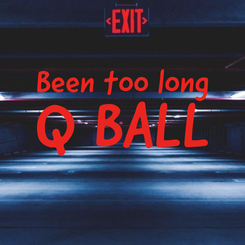 Been Too Long (Explicit)