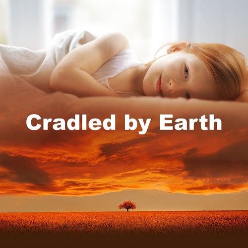 Cradled by Earth
