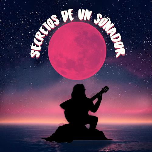 Secretos de un Soñador