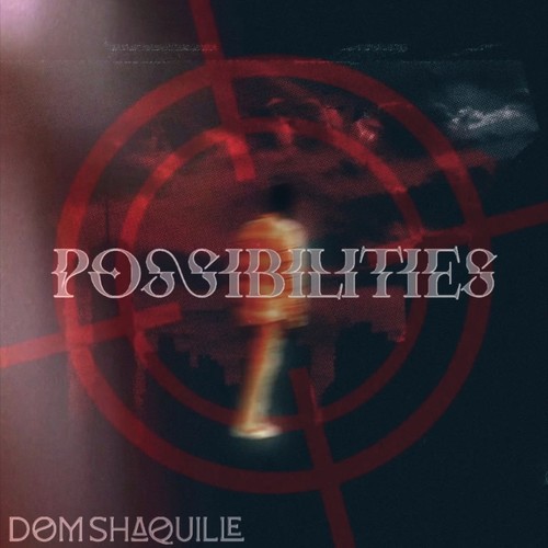 Possibilities