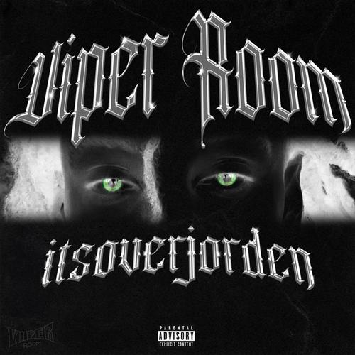 Viper Room (Explicit)