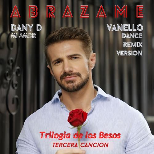 Abrazame (feat. Vanello) [Dance Version]