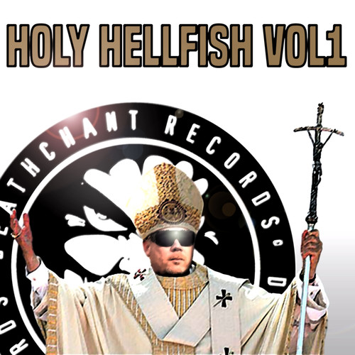HOLY HELLFISH VOL1 (Explicit)