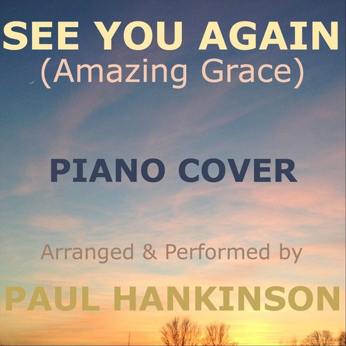 See You Again (Amazing Grace)