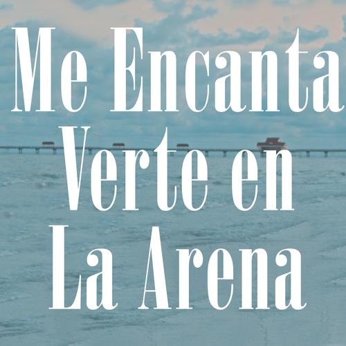 Me encanta verte en la arena (feat. PRADO)