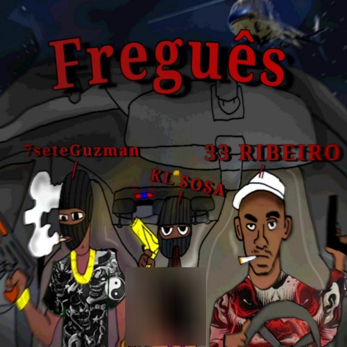 Freguês (Explicit)