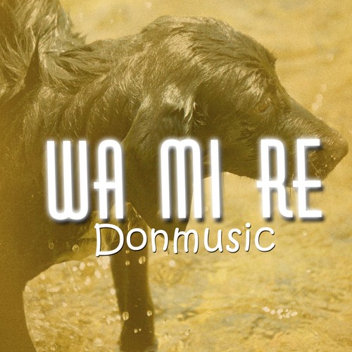 Wa Mi Re