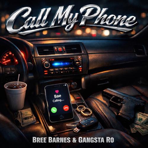 Call My Phone (feat. Gangsta Ro) [Explicit]