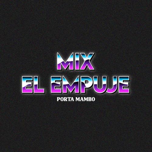 Mix el empuje