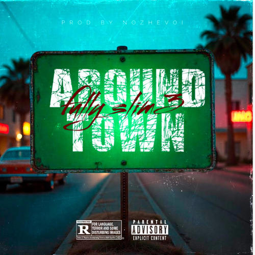 Around town (feat. Oakbaby3) [Explicit]