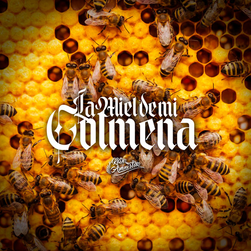 La Miel de Mi Colmena (Explicit)