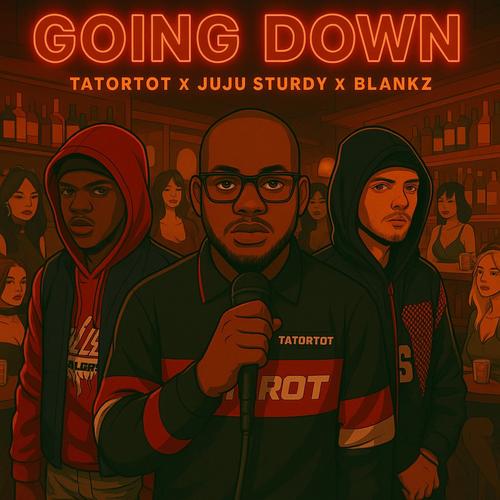 Going Down (feat. Blankz & THEREALSPICE) [Explicit]