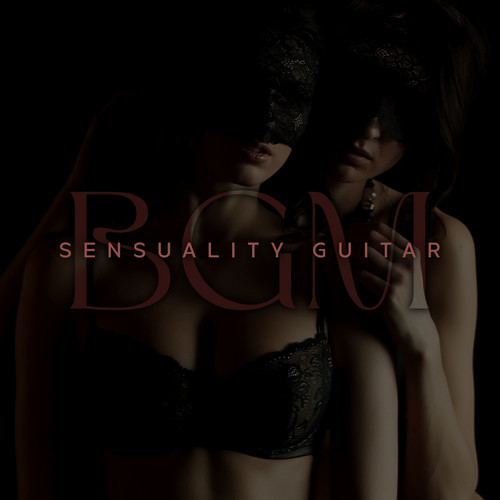 Sensuality Guitar BGM: Candlelight Dinner, Evening Mood, Romantic Relax