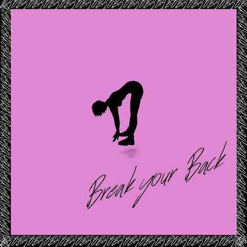 Break Your Back