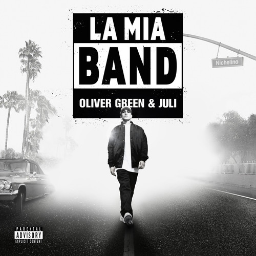 La Mia Band (Explicit)